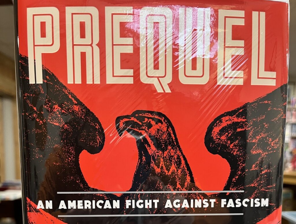 Prequel: an American Fight Against Fascism